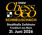 Zur DSEM Chess960 bitte hier klicken...